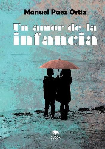 Cover image for Un amor de la infancia