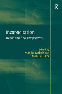 Cover image for Incapacitation: Trends and New Perspectives