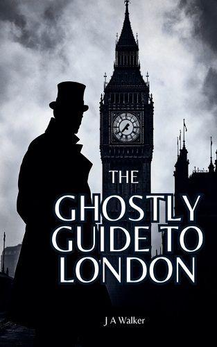 Cover image for The Ghostly Guide to London