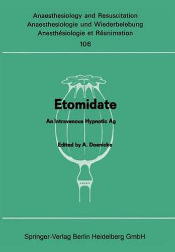Cover image for Etomidate: An Intravenous Hypnotic Agent First Report on Clinical and Experimental Experience