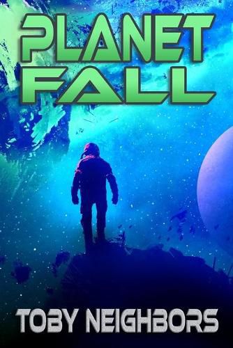 Cover image for Planet Fall: Kestrel Class Saga Book 6