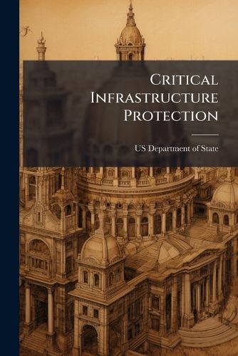 Cover image for Critical Infrastructure Protection