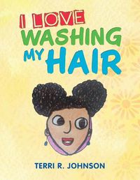 Cover image for I Love Washing My Hair