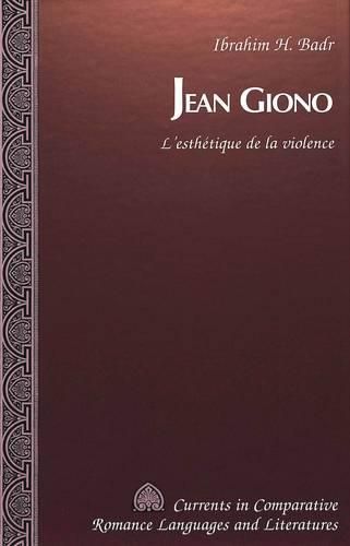 Cover image for Jean Giono: L'Esthetique de la Violence