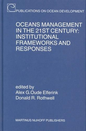 Cover image for Oceans Management in the 21st Century: Institutional Frameworks and Responses