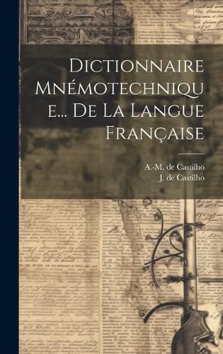 Cover image for Dictionnaire Mnemotechnique... De La Langue Francaise