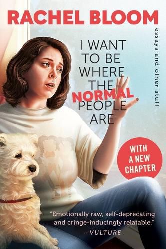 Cover image for I Want to Be Where the Normal People Are