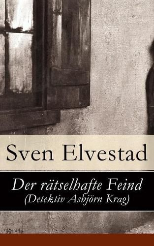 Cover image for Der r tselhafte Feind (Detektiv Asbj rn Krag)