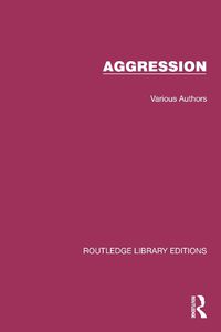 Cover image for Psychology Library Editions: Aggression