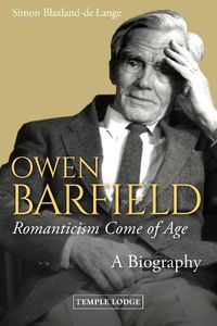 Cover image for Owen Barfield, Romanticism Come of Age: A Biography