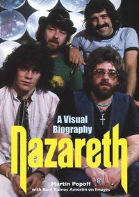 Cover image for Nazareth A Visual Biography