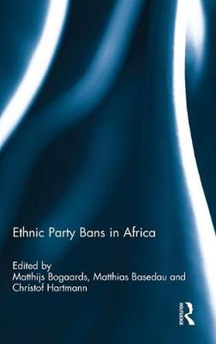 Cover image for Ethnic Party Bans in Africa