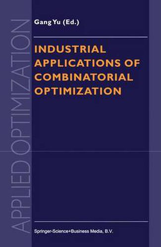 Cover image for Industrial Applications of Combinatorial Optimization