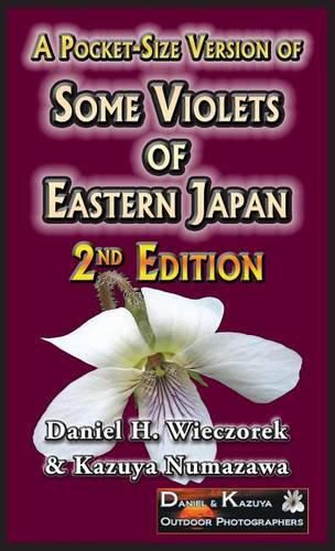 Cover image for A Pocket-Size Version of Some Violets of Eastern Japan: 2nd Edition