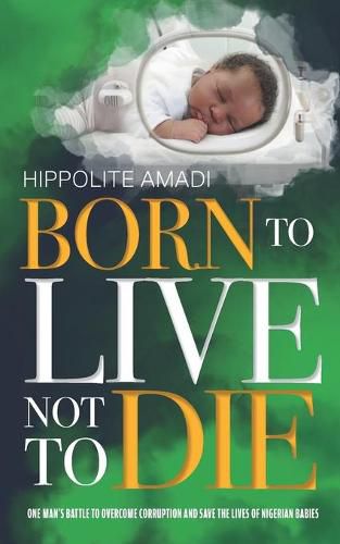Cover image for Born to Live Not to Die