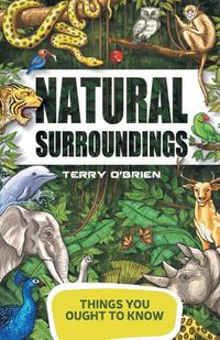 Cover image for Things You Ought to Know- Natural Surroundings