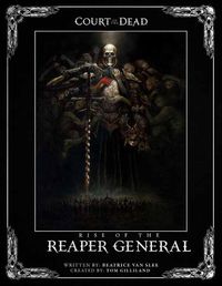 Cover image for Court of the Dead: Rise of the Reaper General