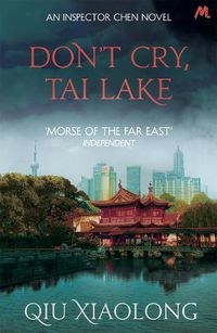 Cover image for Don't Cry, Tai Lake: Inspector Chen 7