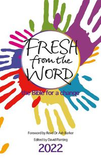 Cover image for Fresh From the Word 2022: The Bible for a change