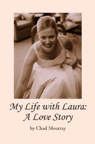 Cover image for My Life with Laura: A Love Story