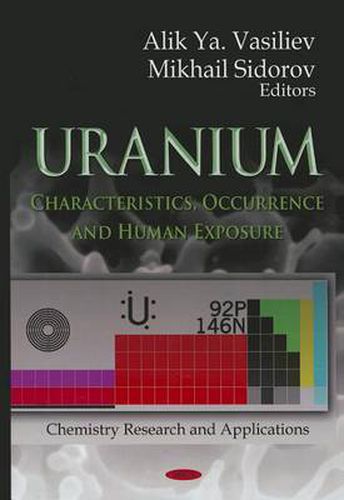 Cover image for Uranium: Characteristics, Occurrence & Human Exposure