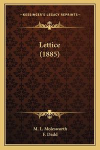 Cover image for Lettice (1885)