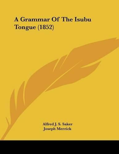 Cover image for A Grammar of the Isubu Tongue (1852)