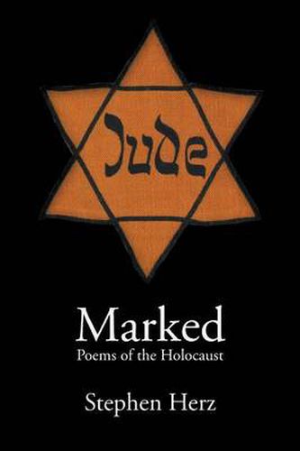 Marked: Poems of the Holocaust