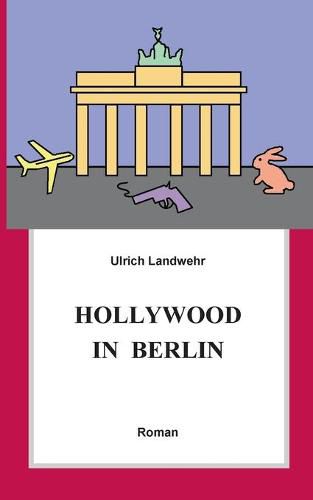 Cover image for Hollywood in Berlin