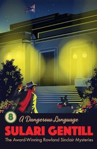 Cover image for A Dangerous Language: Book 8 in the Rowland Sinclair Mysteries