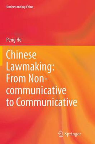 Cover image for Chinese Lawmaking: From Non-communicative to Communicative