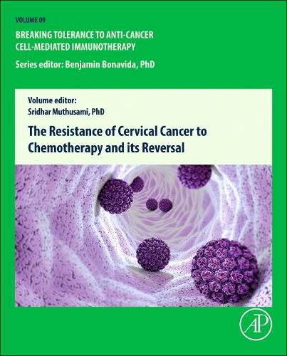 Cover image for The Resistance of Cervical Cancer to Chemotherapy and its Reversal: Volume 9