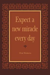 Cover image for Expect a New Miracle Every Day