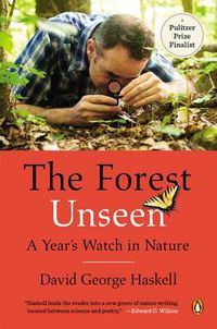 Cover image for The Forest Unseen: A Year's Watch in Nature