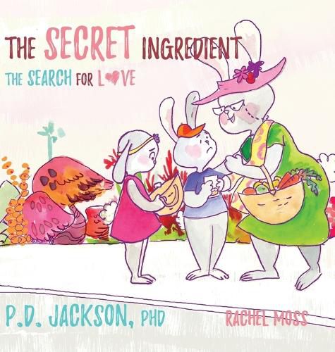 Cover image for The Secret Ingredient: The search for Love