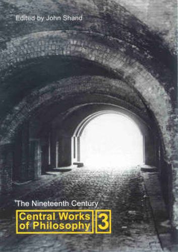 Central Works of Philosophy v3: Nineteenth Century