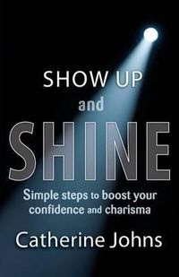 Cover image for Show Up and Shine