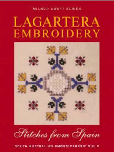 Cover image for Lagartera Embroidery & Stitches from Spain: South Australian Embroiderers Guild