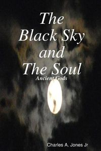 Cover image for The Black Sky and The Soul