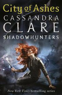 Cover image for The Mortal Instruments 2: City of Ashes