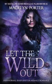 Cover image for Let the Wild Out