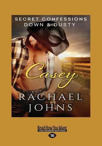 Secret Confessions: Down & Dusty - Casey