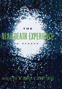 Cover image for The Near-Death Experience: A Reader