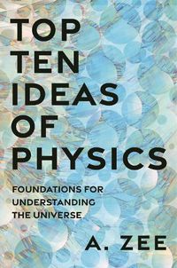 Cover image for Top Ten Ideas of Physics