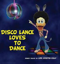Cover image for Disco Lance Loves to Dance