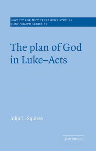 Cover image for The Plan of God in Luke-Acts