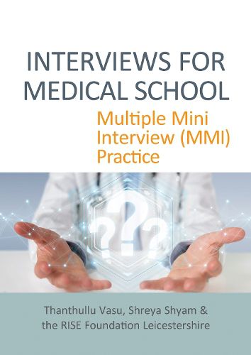 Cover image for Interviews for Medical School: Multiple Mini Interview (MMI) Practice