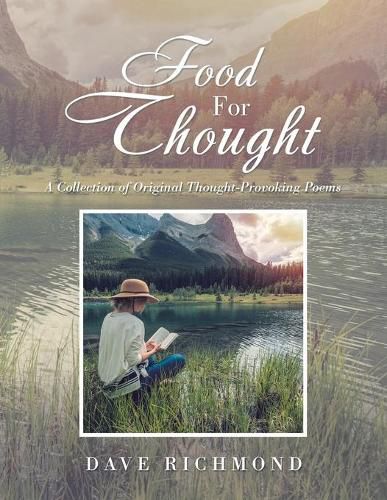 Cover image for Food for Thought: A Collection of Original Thought-Provoking Poems