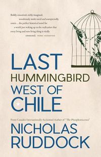 Cover image for Last Hummingbird West of Chile