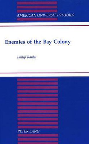 Enemies of the Bay Colony